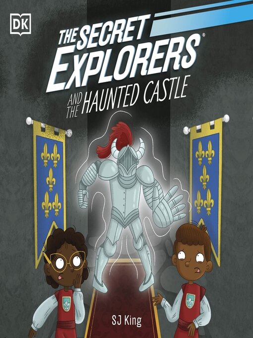 Title details for The Secret Explorers and the Haunted Castle by SJ King - Available